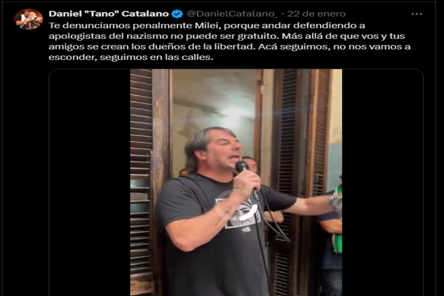 Daniel Catalano: "Te denunciamos penalmente Milei"